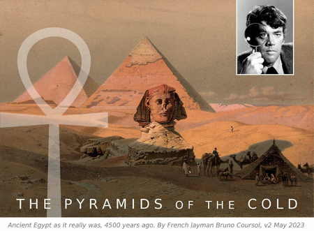 The Pyramids of the Cold v2 by French Egyptologist Layman Bruno Coursol Anubis God Dead Jackal Great Pyramid of Giza